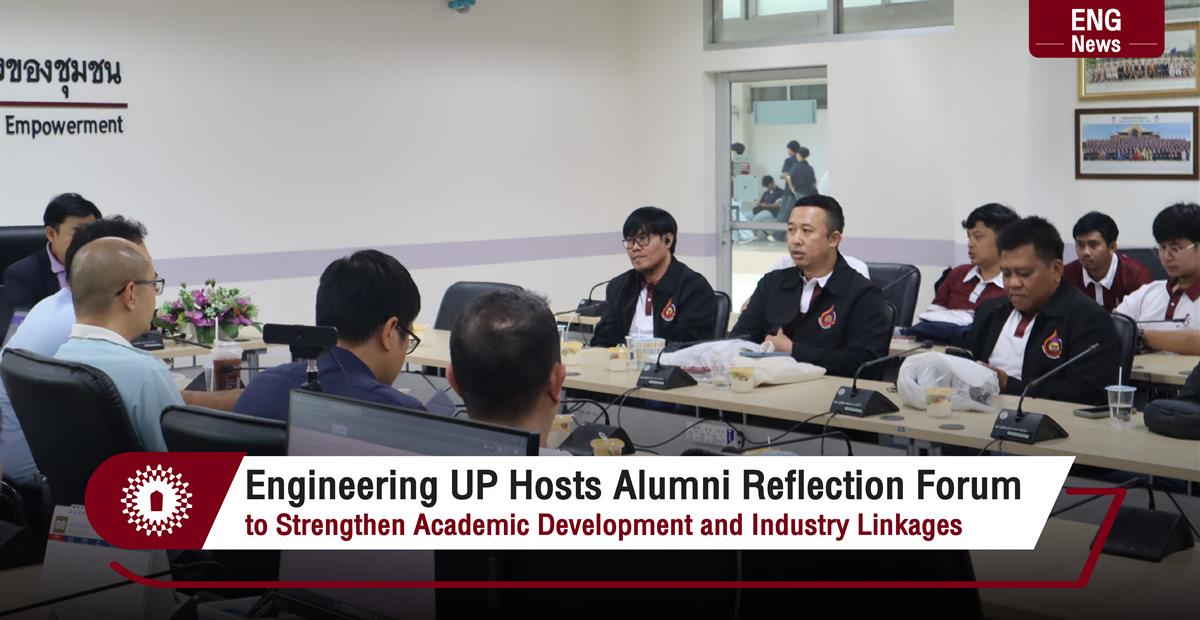 Engineering UP Hosts Alumni Reflection Forum to Strengthen Academic Development and Industry Linkages
